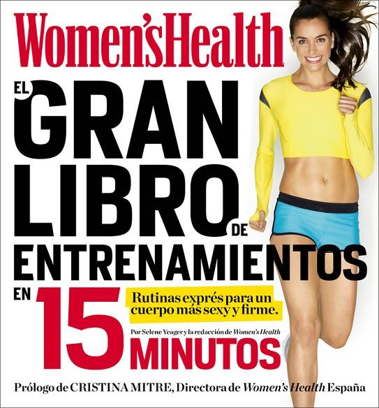 Gran libro de entrenamiento en 15 minutos | 9788416220403 | Women's Health