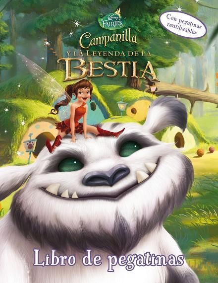 Campanilla y la leyenda de la Bestia | 9788499516714 | disney