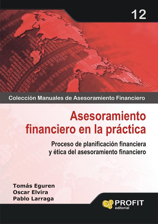 Asesoramiento financiero en la práctica | 9788496998773 | Tomás Eguren - Oscar Elvira - Pablo Larraga