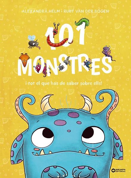 101 monstres i tot el que has de saber sobre ells! | 9788448963927 | Van der Bogen, Ruby