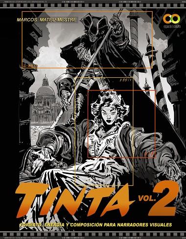 Tinta Volumen 2. Formato, energía y composición para narradores visuales | 9788441543942 | Mateu-Mestre, Marcos