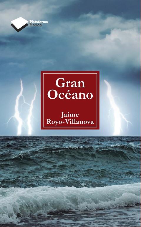 Gran océano | 9788415577232 | Jaime Royo-Villanova