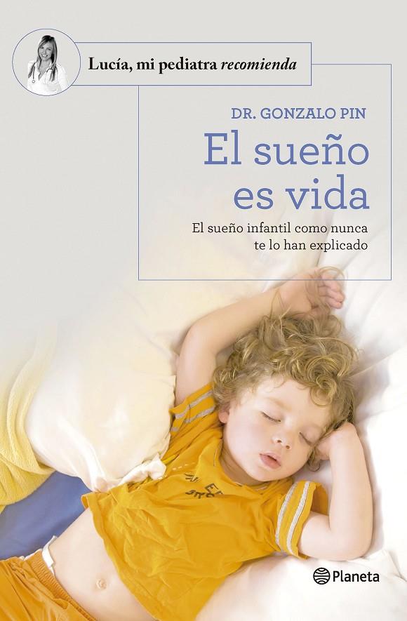 El sueño es vida | 9788408277590 | Dr. Gonzalo Pin