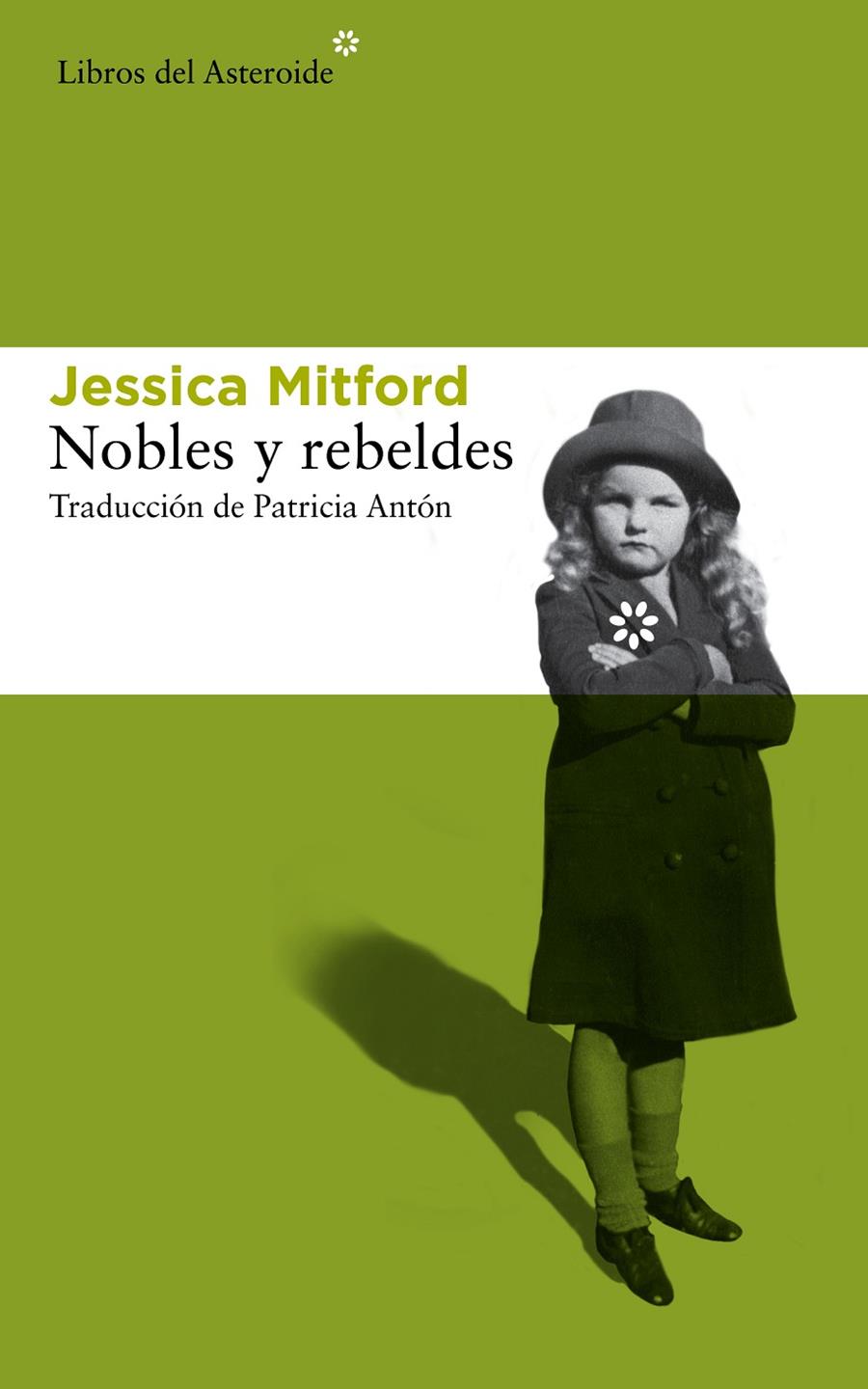 Nobles y rebeldes | 9788415625766 | Jessica Mitford