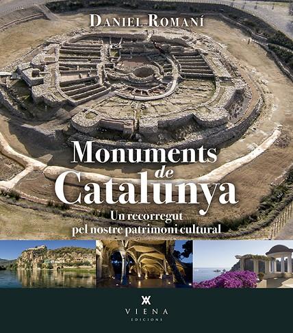 Monuments de Catalunya | 9788483309582 | Daniel Romaní