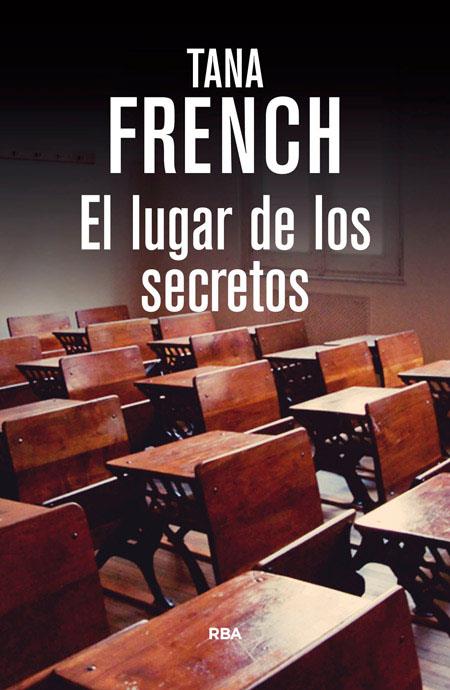 lugar de los secretos, El | 9788490564134 | Tana French