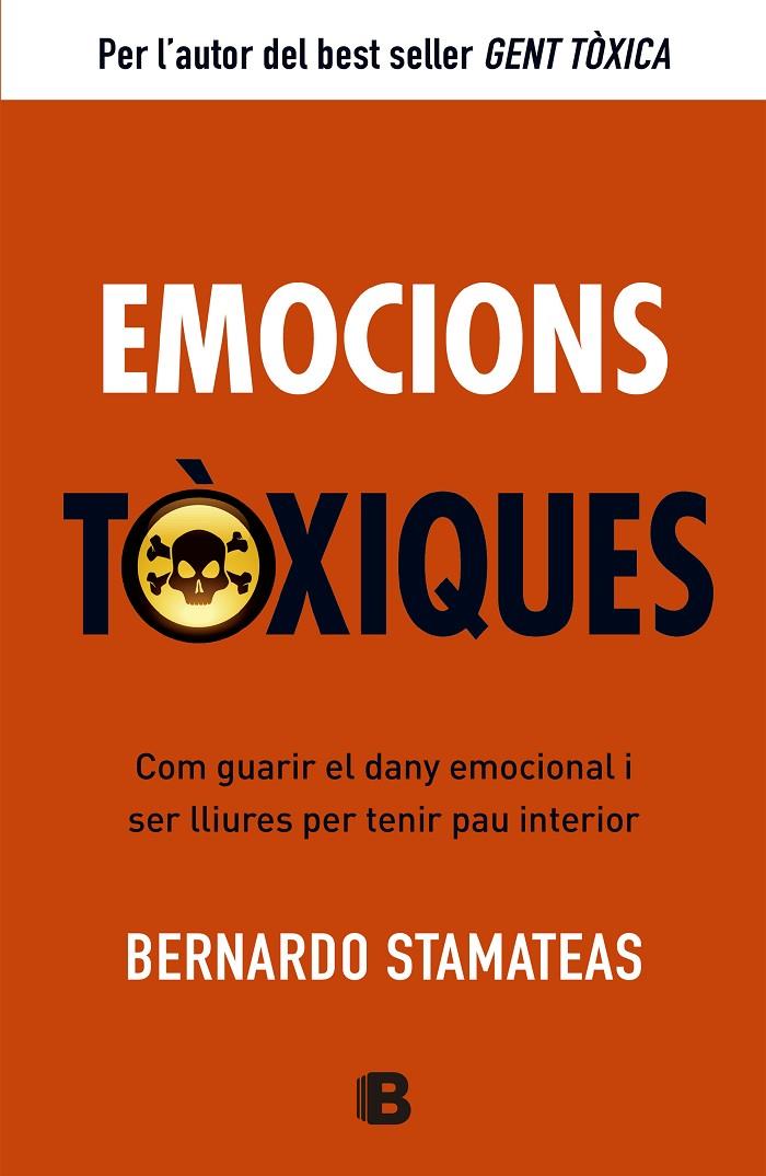 Emocions tòxiques | 9788466651417 | Bernardo Stamateas