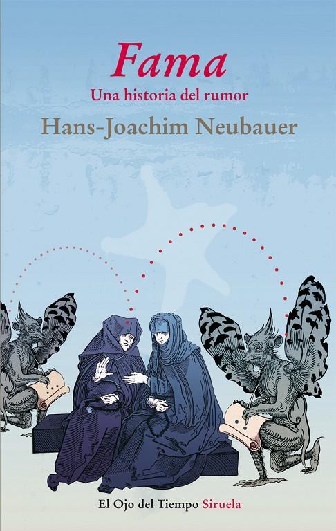 Fama. Una historia del rumor | 9788498414431 | Hans-Joachim Neubauer