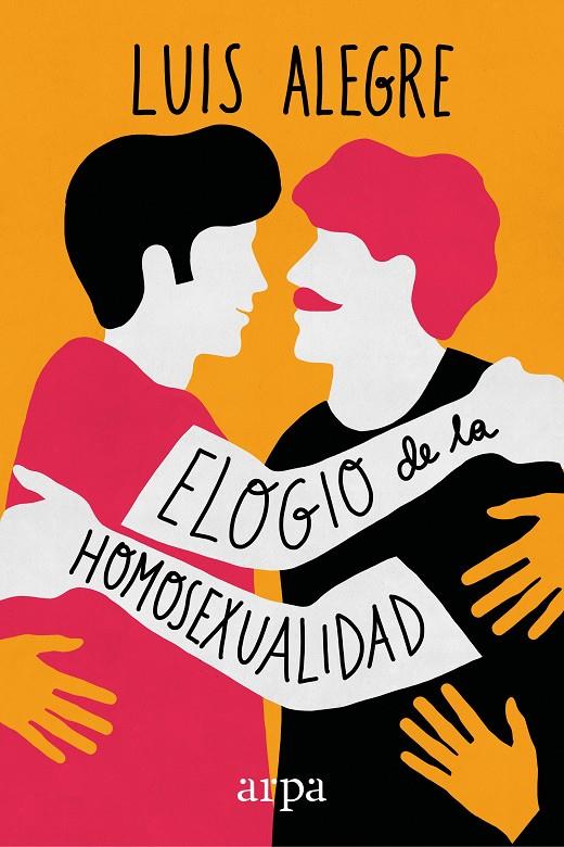 Elogio de la homosexualidad | 9788416601424 | Luis Alegre