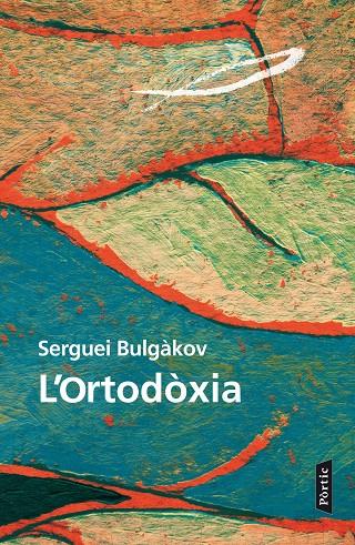 L'ortodòxia | 9788498093520 | Serguei Bulgàkov