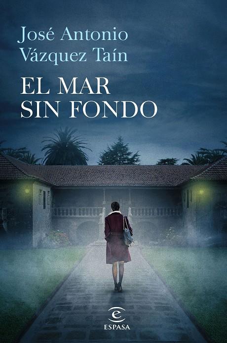 El mar sin fondo | 9788467046021 | José Antonio Vázquez Tain