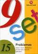 9 set - problemes 15 | 9788478870417 | AAVV