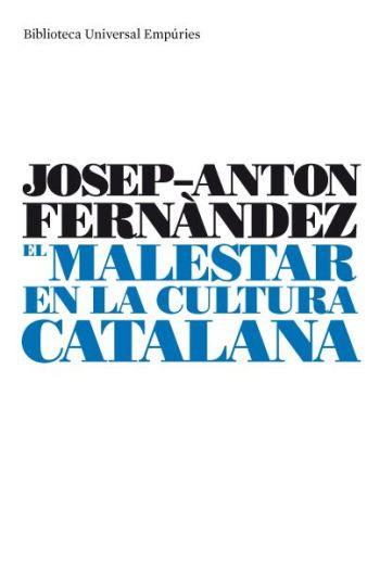 El malestar en la cultura catalana | 9788497873413 | Josep-Anton Fernàndez