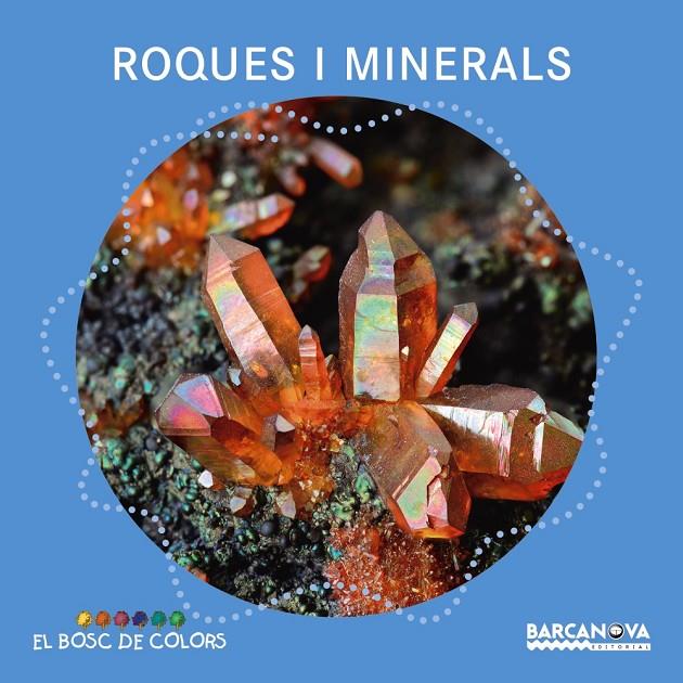 Roques i minerals | 9788448941390 | Baldó, Estel/Gil, Rosa/Soliva, Maria