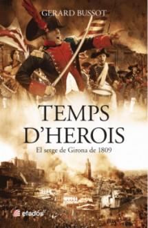 Temps d'herois | 9788416547173 | Gerard Bussot