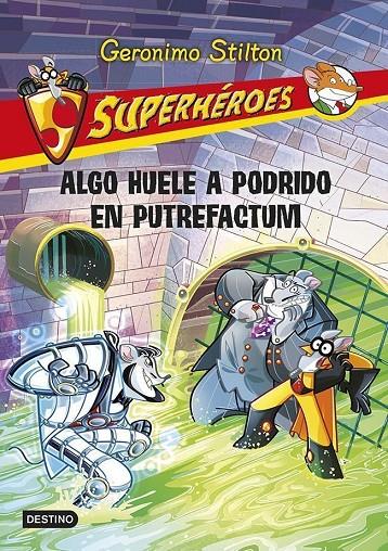 Algo huele a podrido en Putrefactum | 9788408118763 | Geronimo Stilton