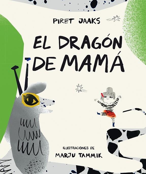 El dragón de mamá | 9788419207326 | Jaaks, Piret