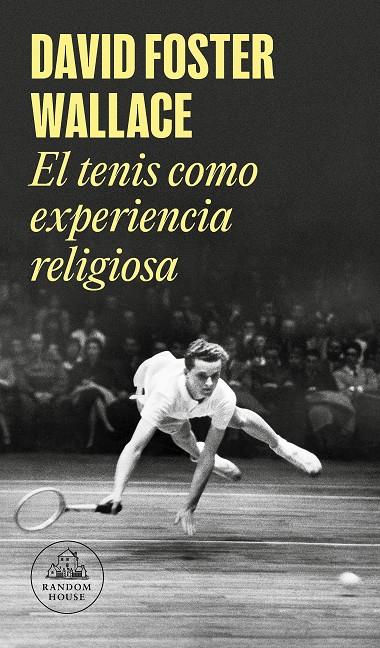 El tenis como experiencia religiosa | 9788439731238 | David Foster Wallace