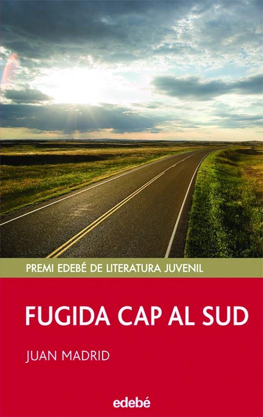 Fugida cap al sud | 9788423690688 | Juan Madrid