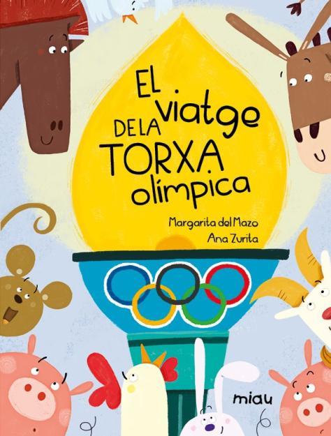 El viatge de la Torxa Olímpica | 9788418753619 | del Mazo, Margarita