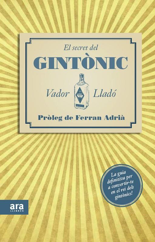 El secret del gintònic | 9788415224563 | Vador Lladó