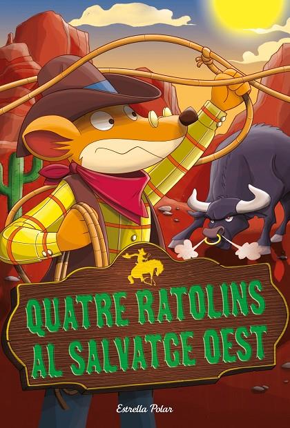 Quatre ratolins al salvatge oest | 9788491378679 | Stilton, Geronimo