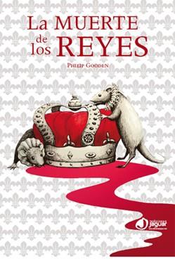 La muerte de los Reyes | 9788496423770 | Philip Gooden