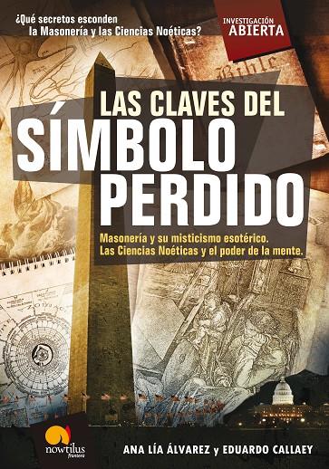 Las claves históricas del símbolo perdido | 9788497639552 | Ana Lía Álvarez - Eduardo R. Callaey