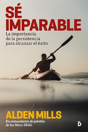 Sé imparable | 9788494628962 | Alden Mills