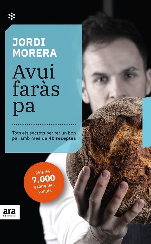 Avui faràs pa. Edició 2021 | 9788417804879 | Morera i Ransanz, Jordi