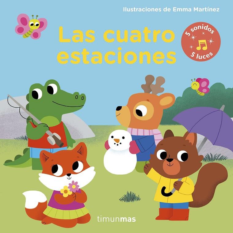 Las cuatro estaciones. Libro con luces y sonidos | 9788408194057 | Martínez, Emma