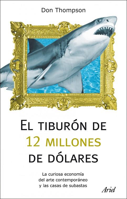 El tiburón de 12 millones de dólares | 9788434488373 | Don Thompson