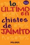 Lo último en chistes de Jaimito | 9788415322467 | AA.VV.