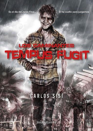 Los caminantes. Tempus Fugit | 9788445003992 | Carlos Sisí