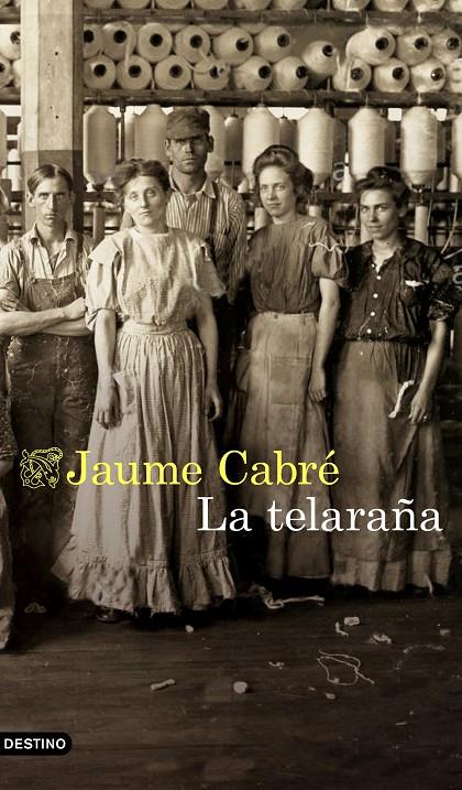 La telaraña | 9788423355792 | Cabré, Jaume