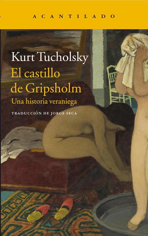 castillo de Gripsholm, El | 9788416011827 | Kurt Tucholsky