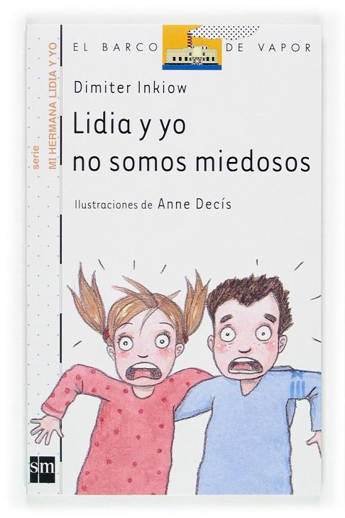 Lidia y yo no somos miedosos | 9788434898660 | Dimiter Inkiow