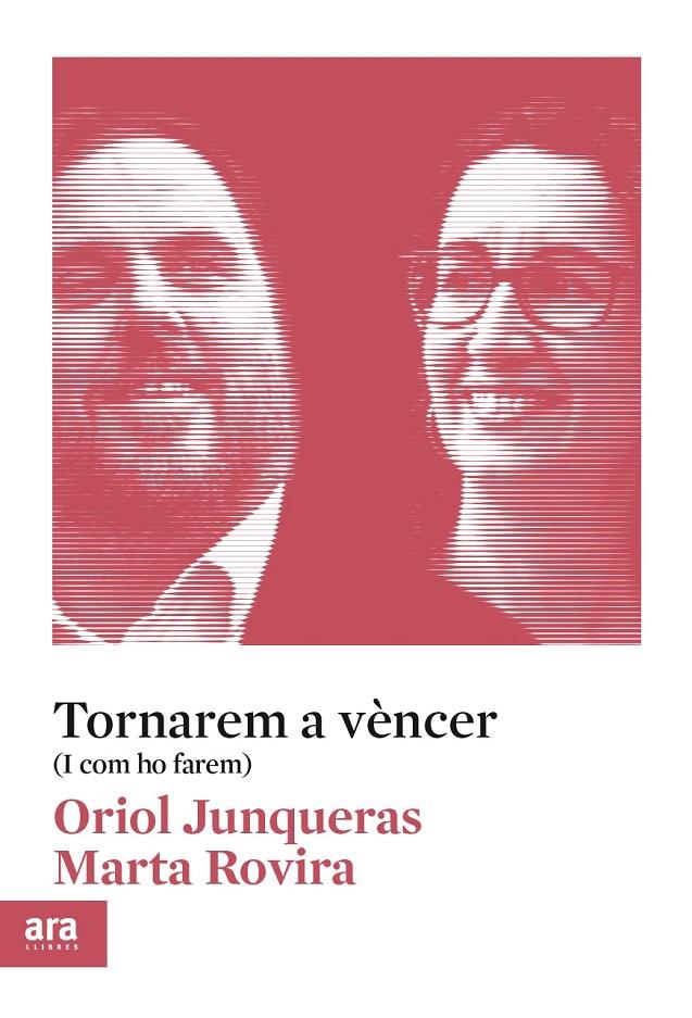 Tornarem a vèncer | 9788417804572 | Junqueras, Oriol ; Rovira, Marta