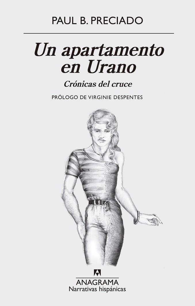 Un apartamento en Urano. Crónicas del cruce | 9788433998767 | Preciado, Paul B.