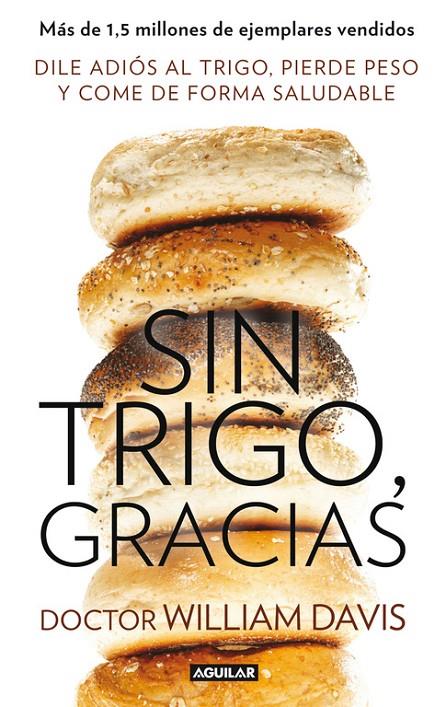 Sin trigo, gracias | 9788403014558 | Doctor William Davis