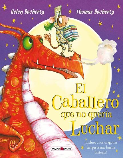 El caballero que no quería luchar | 9788416690299 | Helen Docherty i Thomas Docherty