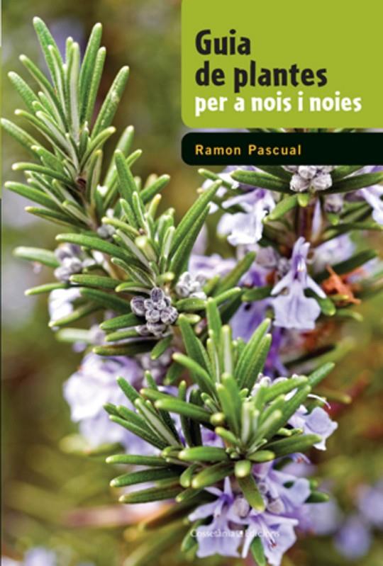 Guia de plantes per a nois i noies | 9788497919050 | Ramon Pascaul