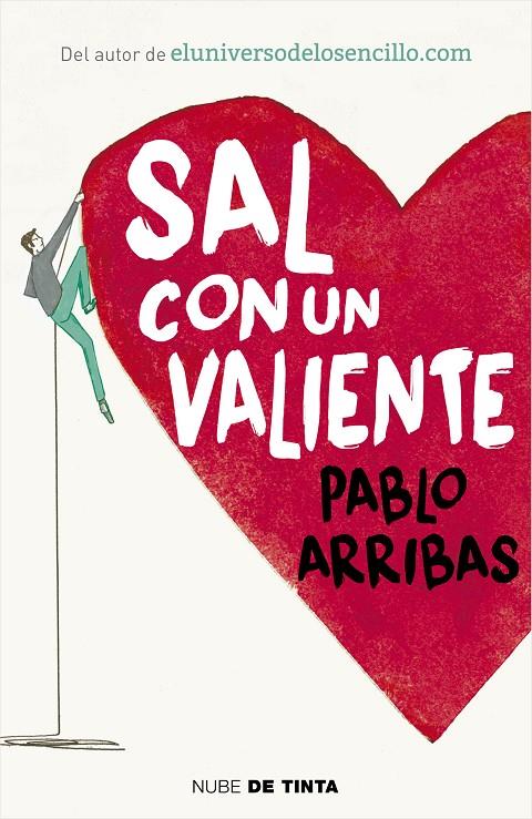 Sal con un valiente | 9788416588268 | Pablo Arribas