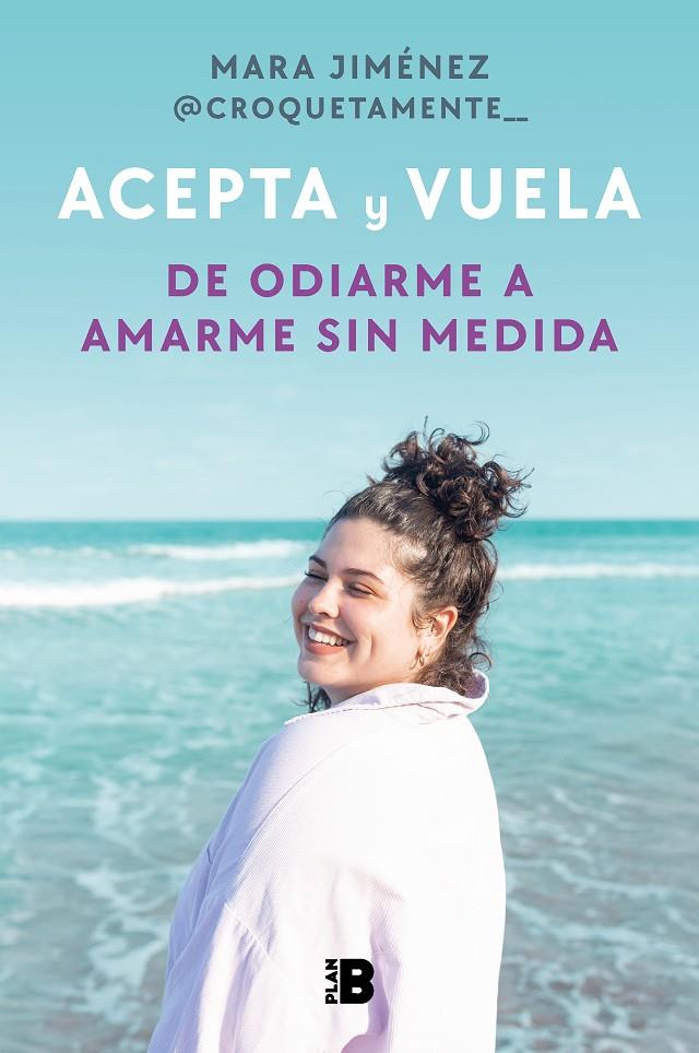 Acepta y vuela | 9788418051524 | Jiménez (@croquetamente__), Mara