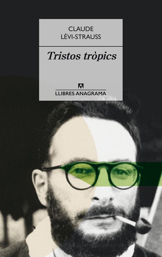 Tristos tròpics | 9788433915399 | Claude Lévi-Strauss