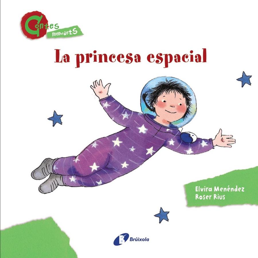 La princesa espacial | 9788499064628 | Elvira Menéndez / Roser Rius