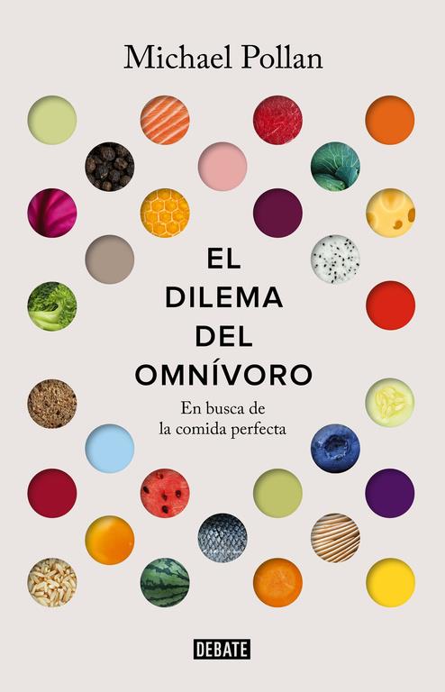 El dilema del omnívoro | 9788499927039 | Michael Pollan