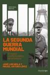 La Segunda Guerra Mundial | 9788417822736 | López Zapico, Misael Arturo/Neila, José Luis