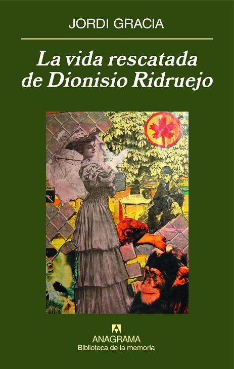 La vida rescatada de Dionisio Ridruejo | 9788433907912 | Jordi Gracia