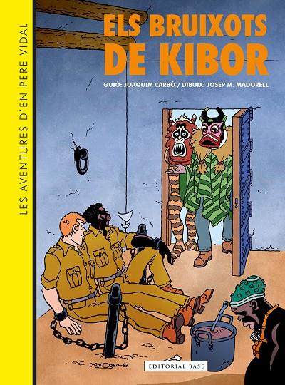 Les aventures d'en Pere Vidal. Els bruixots de Kibor | 9788410131019 | Joaquim Carbó